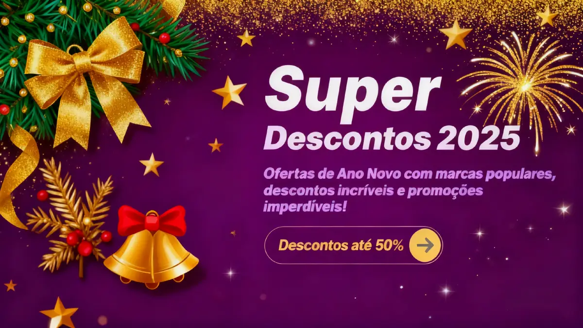 🥂Super Descontos 2025